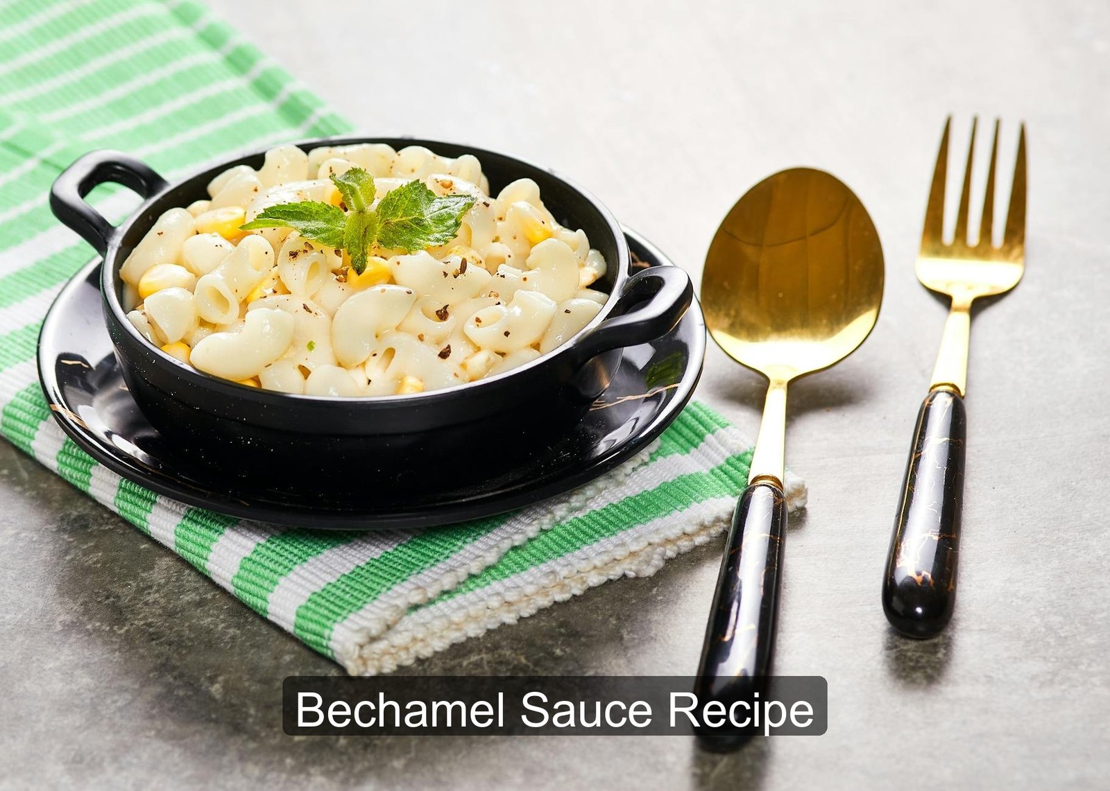 Bechamel Sauce Recipe